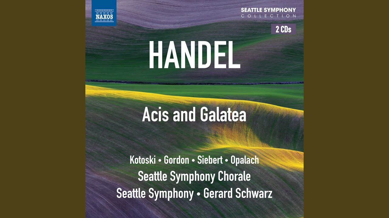 Acis and Galatea, HWV 49: Act II: Aria: Would you gain the tender creature (Damon)