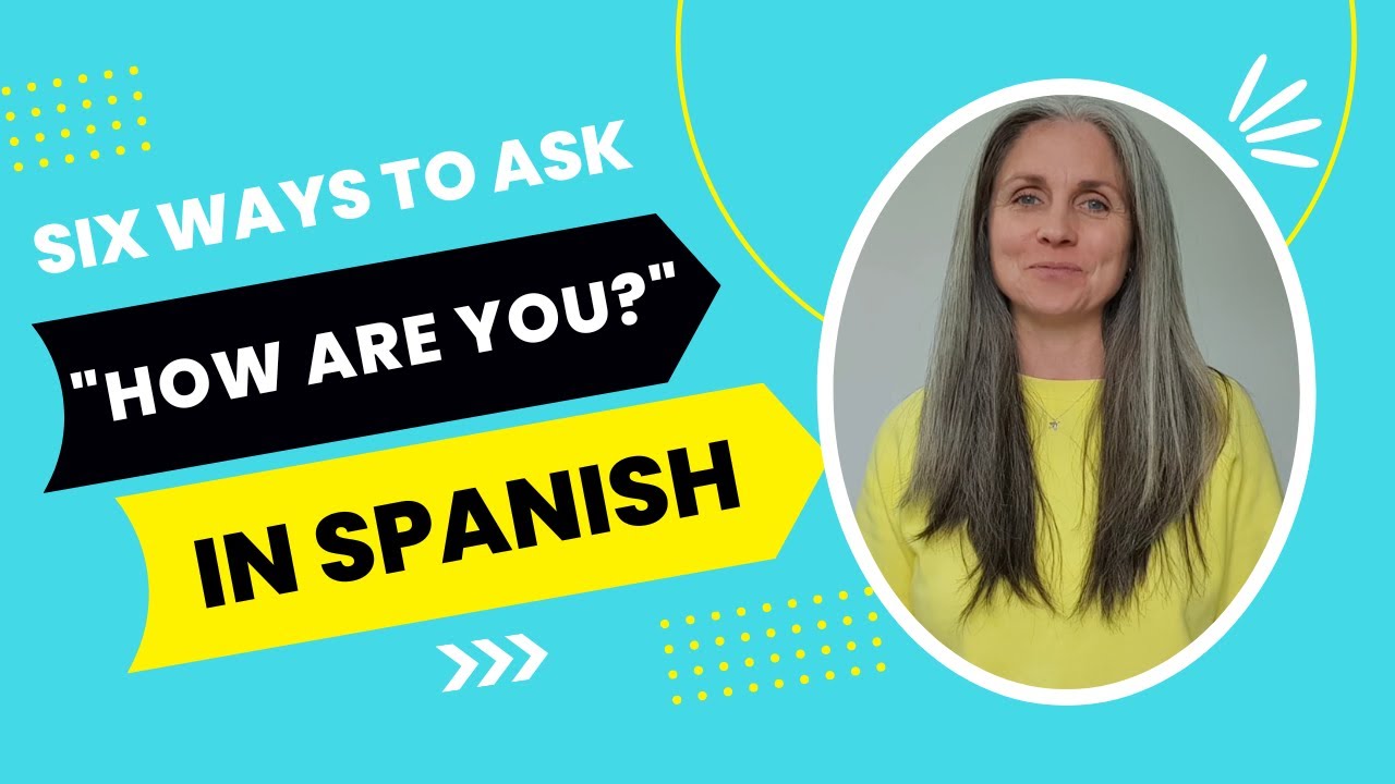 SIX ways to ask 