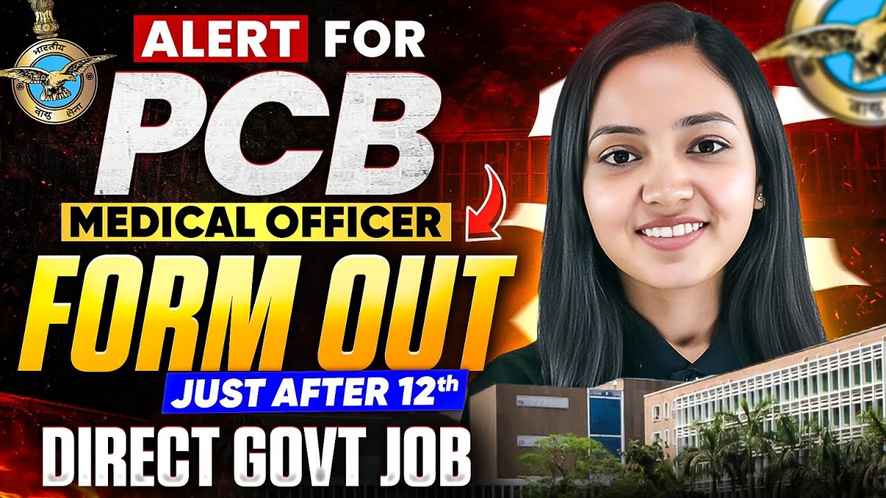🔥Big Update I Direct Govt Job after 12th PCB In INDIA AIR FORCE I Apply Now
