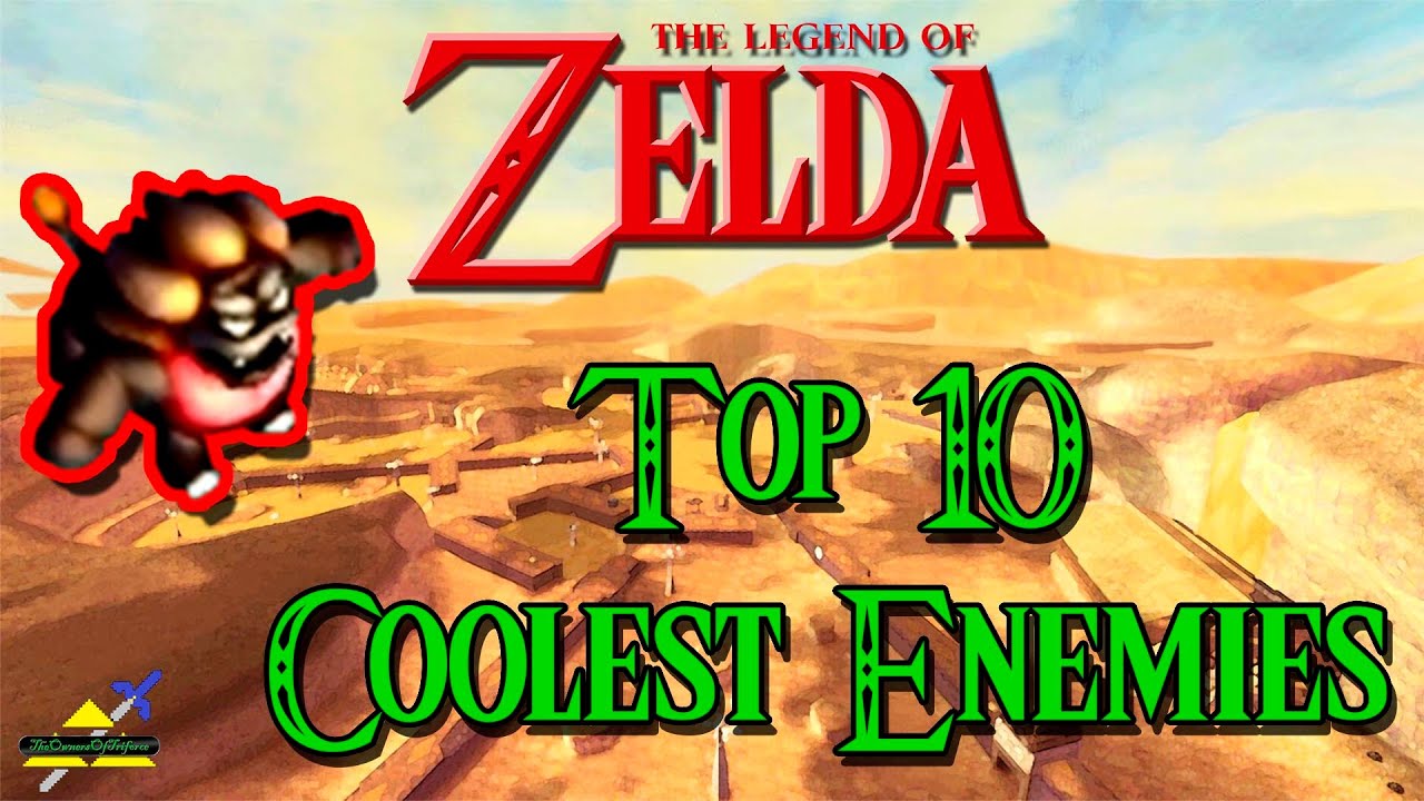 Zelda - Top 10 Coolest Enemies