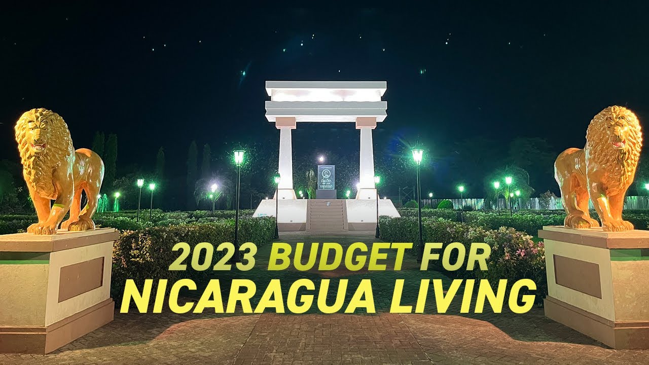 Making a Budget to Live in Nicaragua 🇳🇮 2023