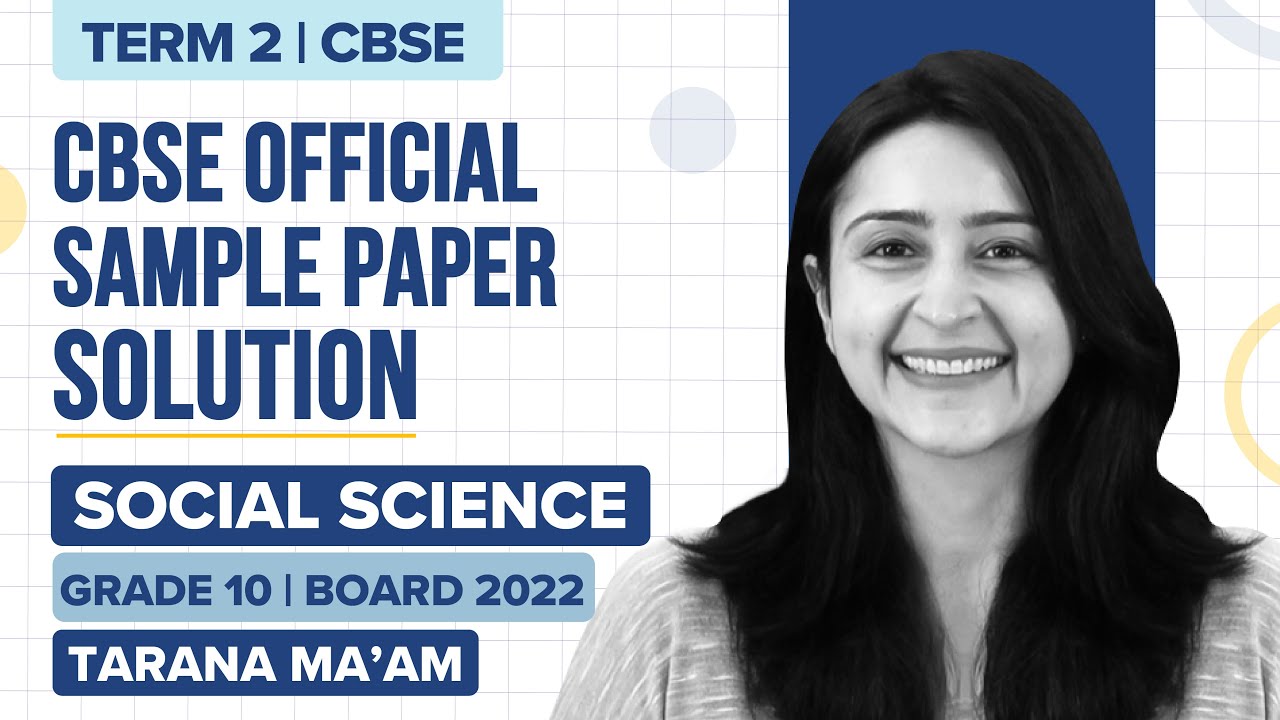 CBSE Class 10 Social Science Sample Paper Solution Term-2 (2021-22) | Class 10 Board Exam Prep