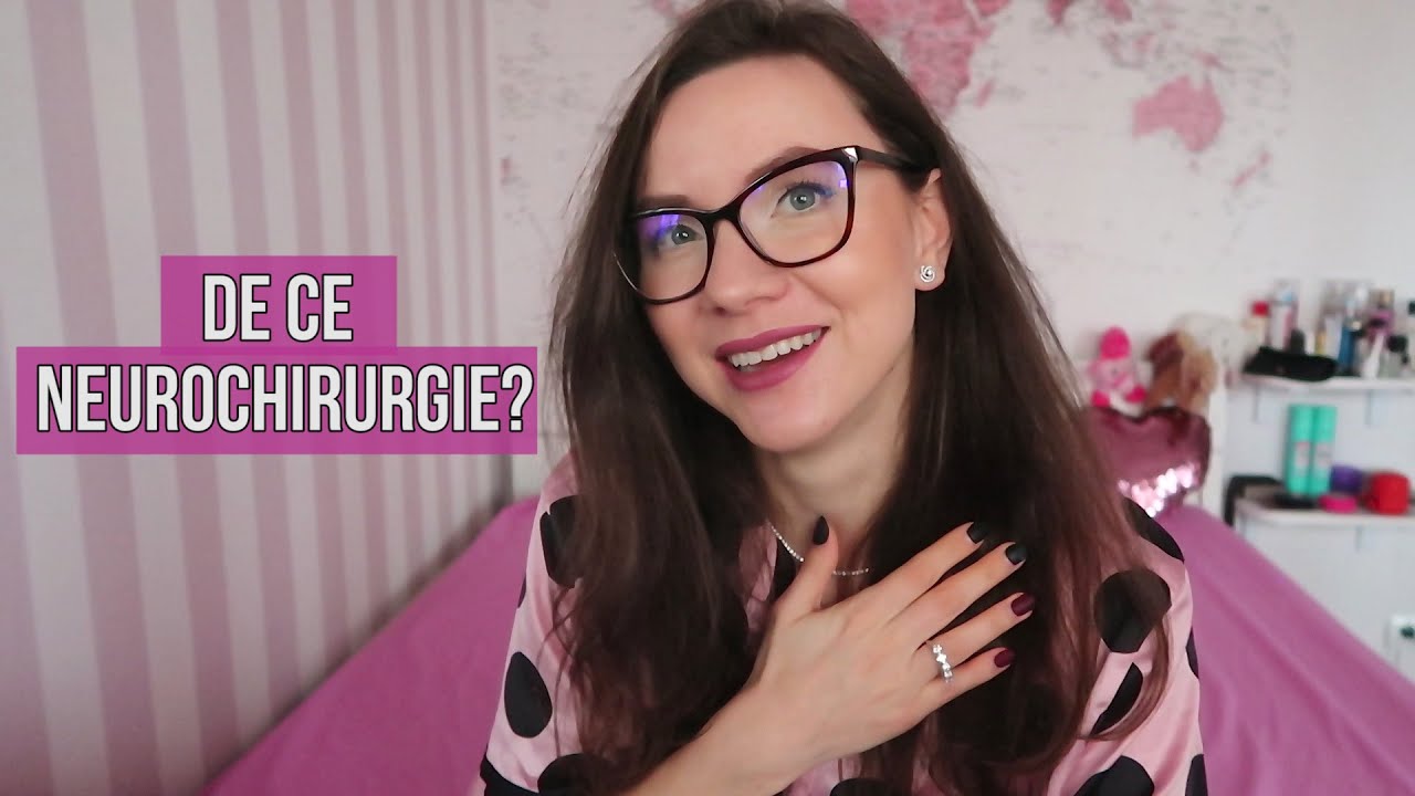 Cum mi-am ales NEUROCHIRURGIE