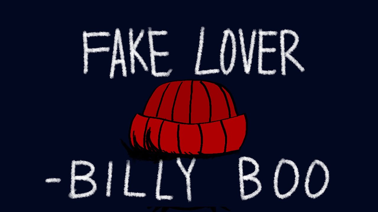 Fake Lover - Billy Boo [STMV] TalkingAcomego Year 2 