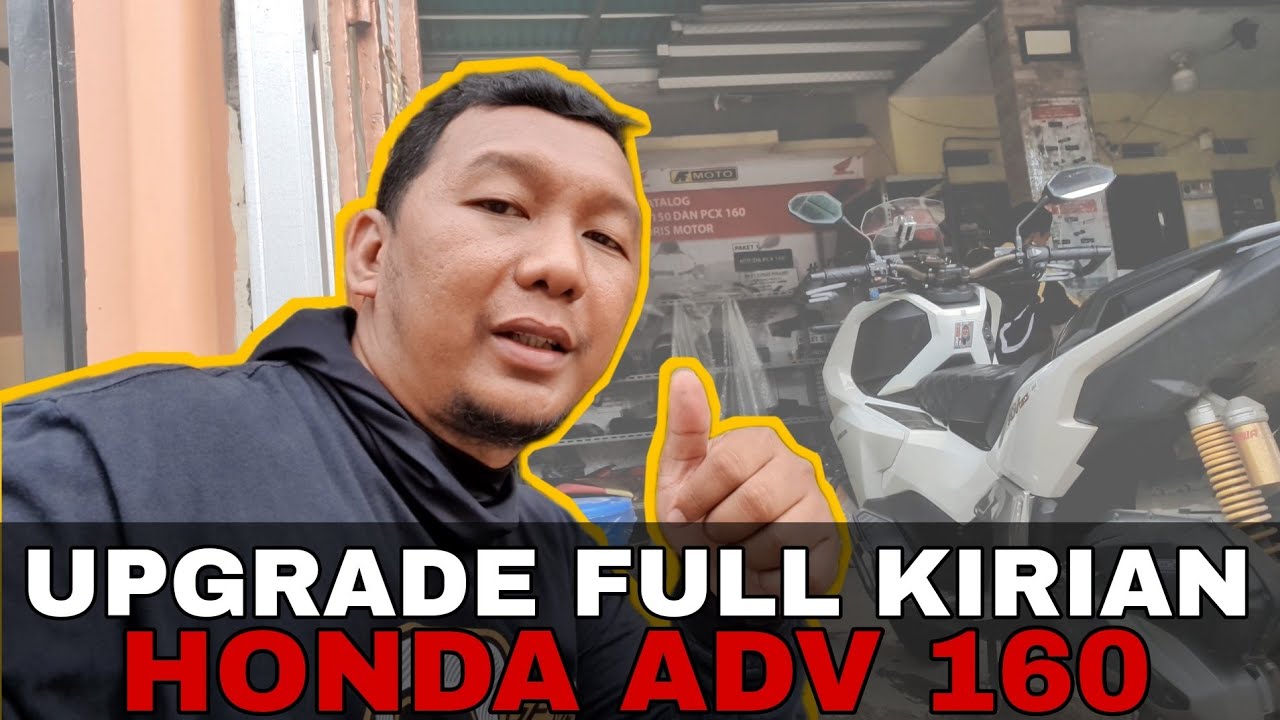 UPGRADE KIRIAN HONDA ADV 160 || TOP SPEED 144 KM?!!!.....