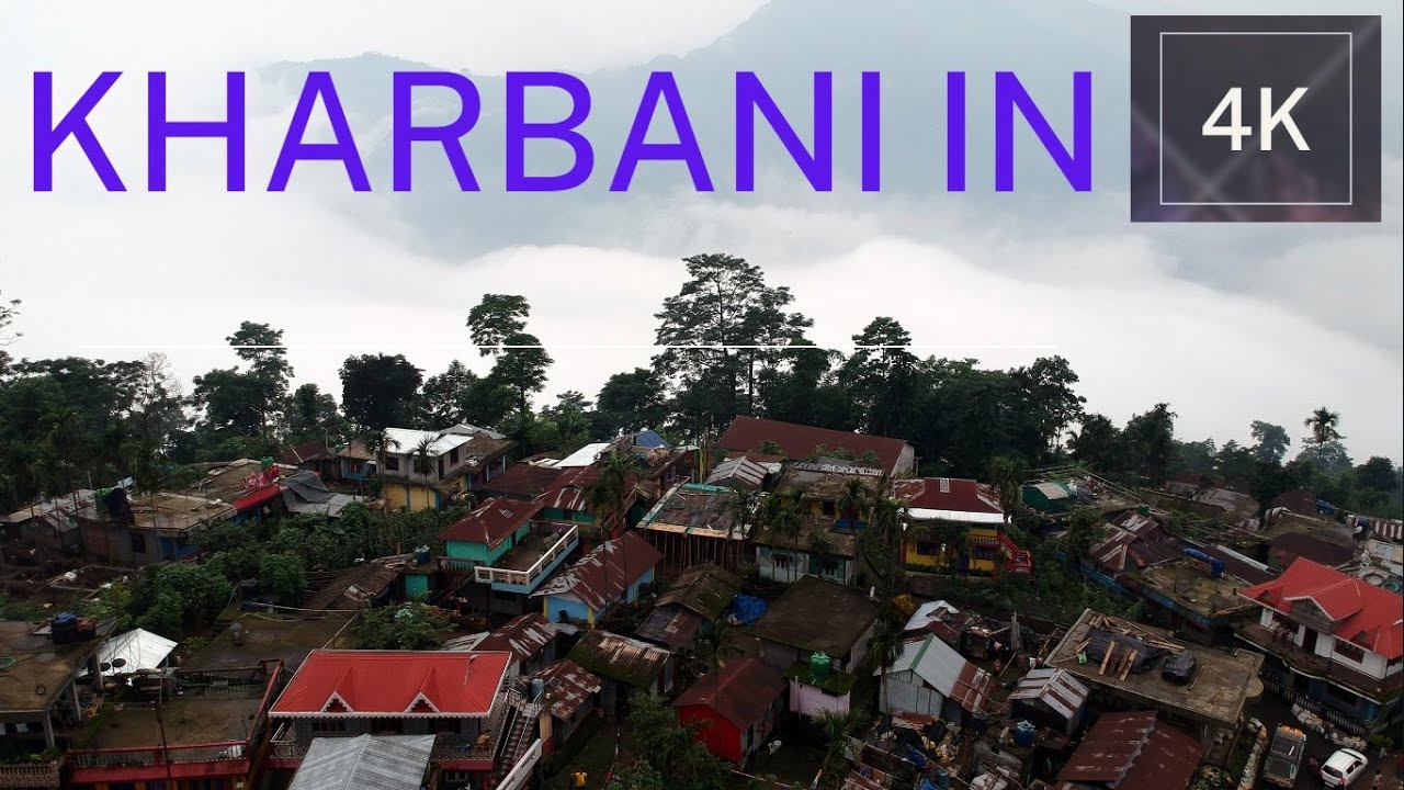 KHARBANI IN 4K 30fps VIEW || (ULTRA HD)