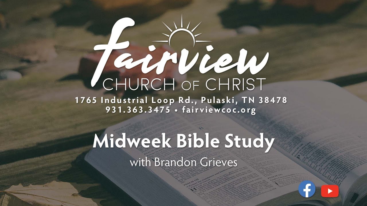 Midweek Bible Study - 1/14/25