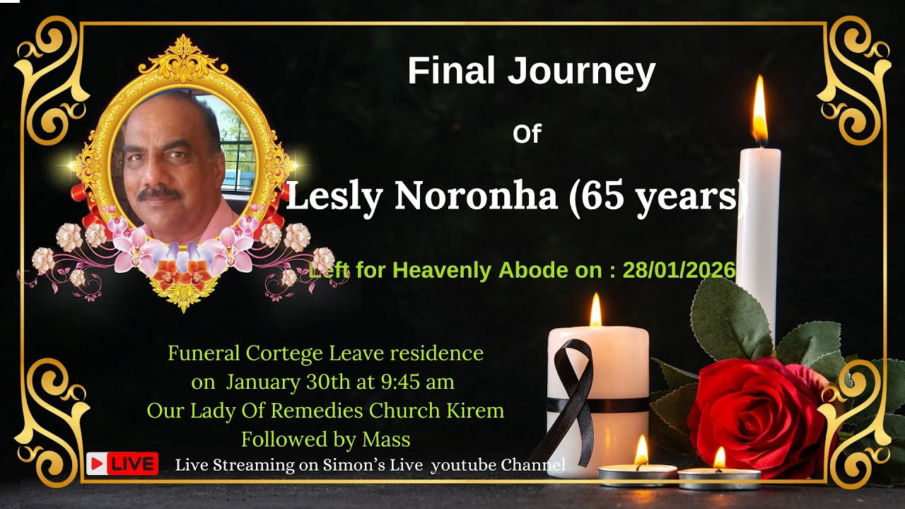 Final journey of Lesly Noronha (65 years)  ||Our Lady Of Remedies Church Kirem