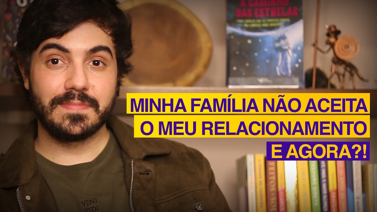 Minha família NÃO aceita o meu relacionamento. E AGORA?! | Psicólogo Victor Degasperi
