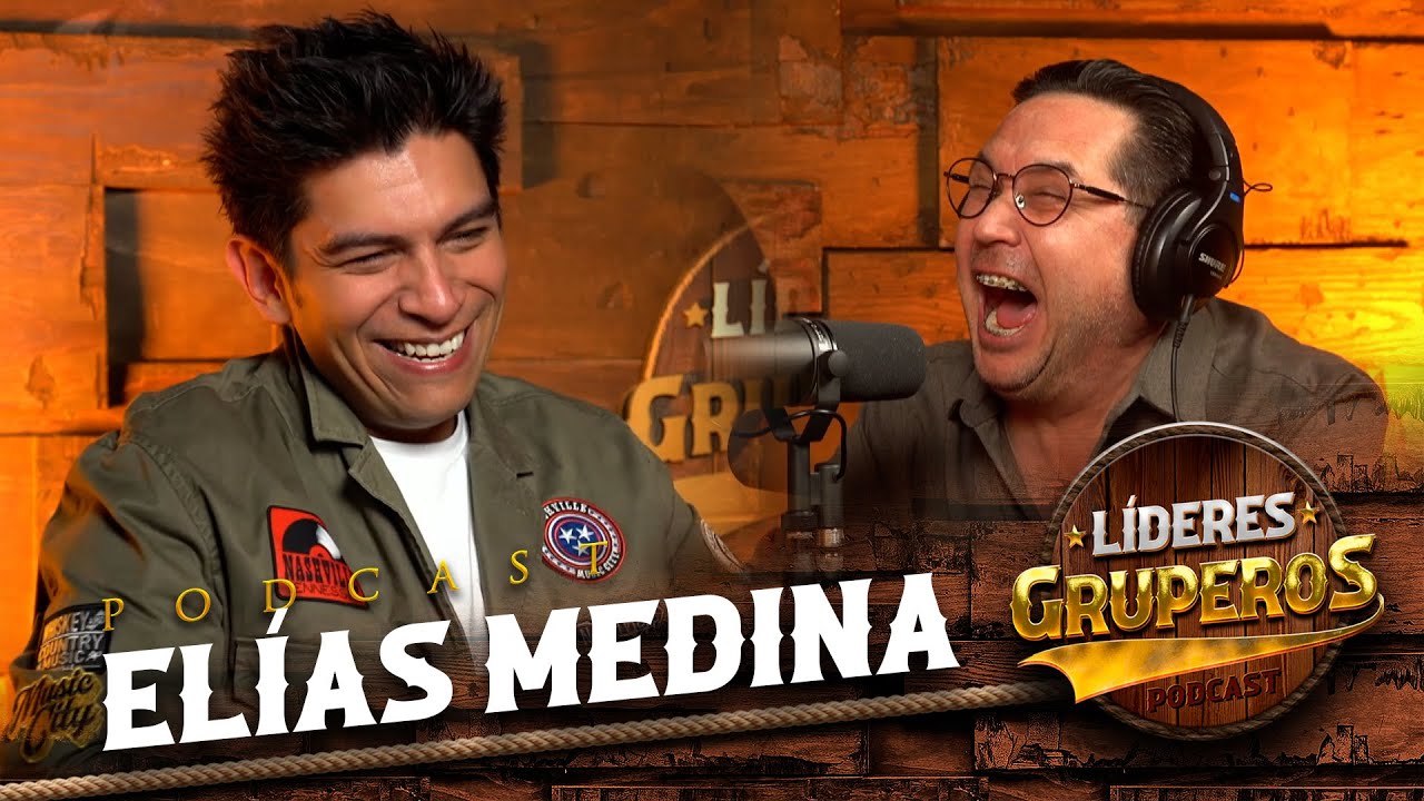 EL&Iacute;AS MEDINA en L&iacute;deres Gruperos Ep. 47