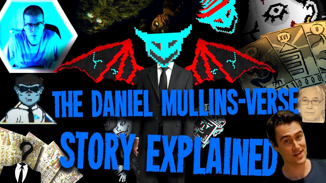 The Daniel Mullins-Verse Explained + ARG