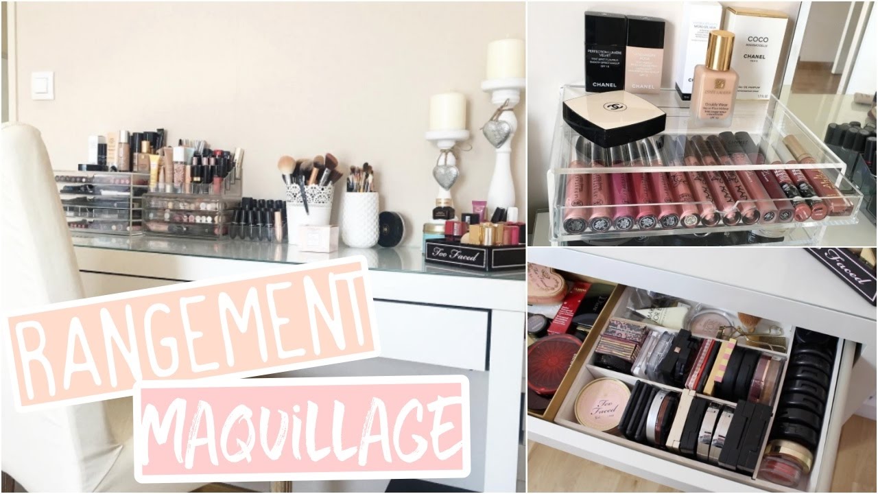 MON RANGEMENT MAQUILLAGE ❤