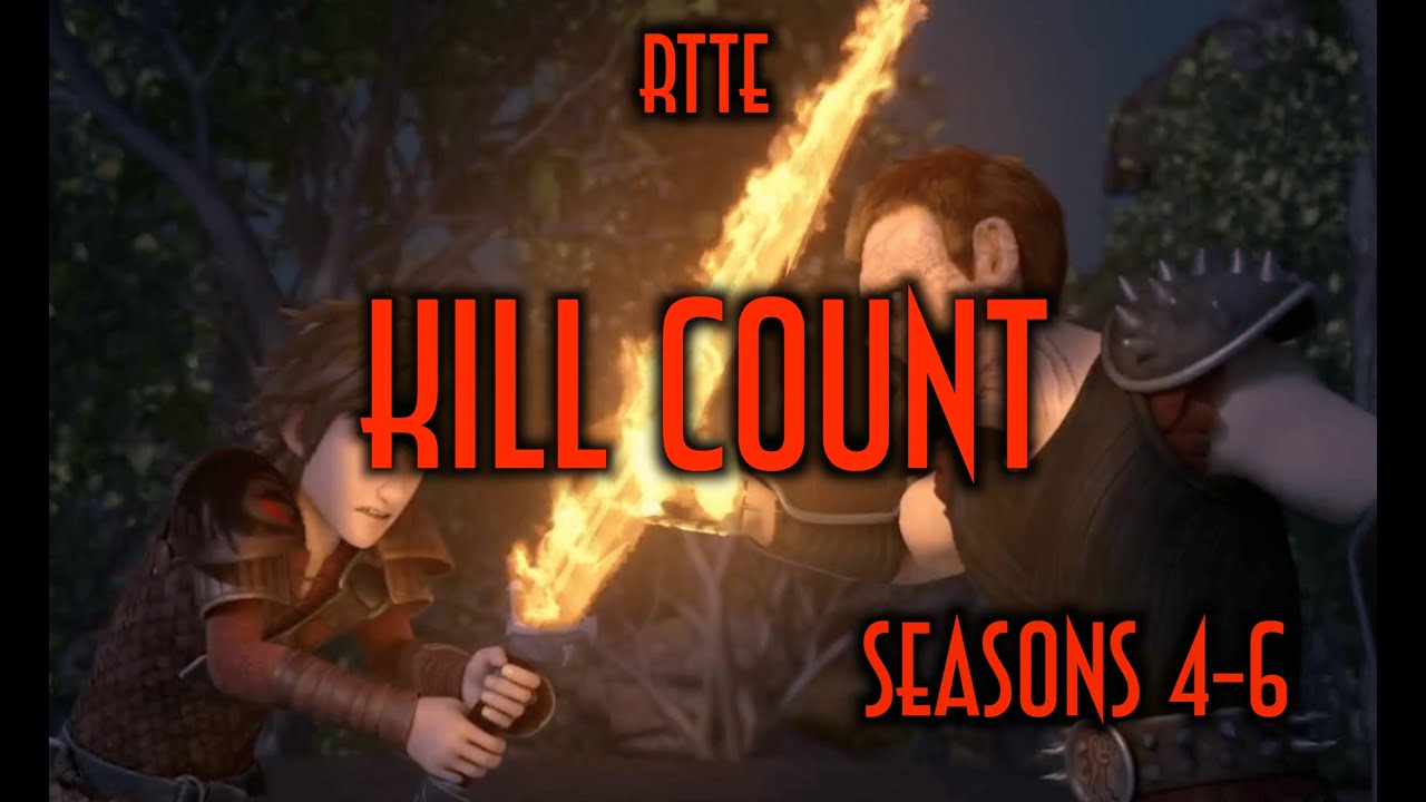 RTTE Kill Count  Seasons 4-6