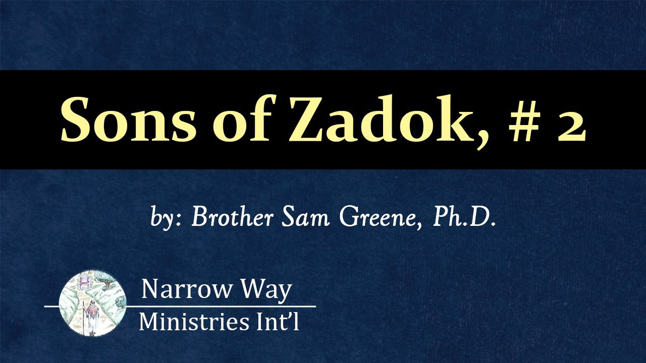 Sons of Zadok - Part 2, 