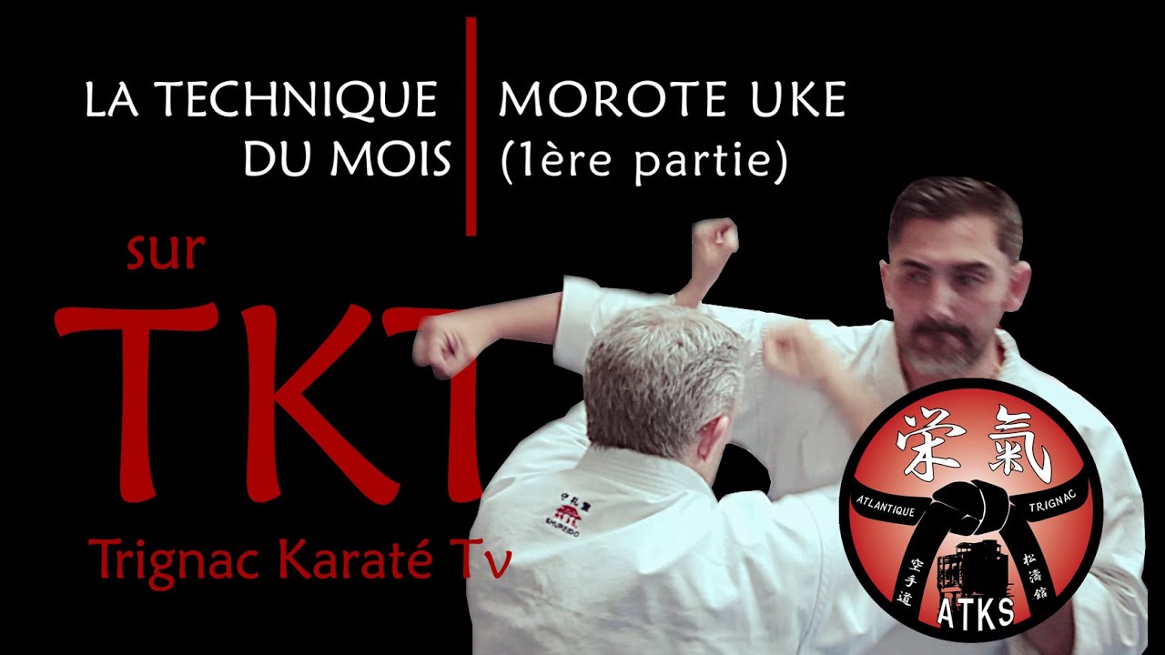 LA TECHNIQUE DU MOIS - MOROTE UKE (part1)