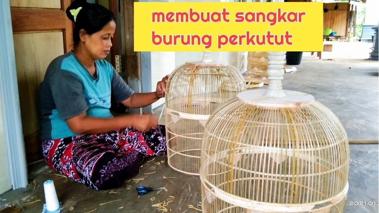 Membuat Sangkar Burung Perkutut Di Sanggraagung Socah Bangkalan