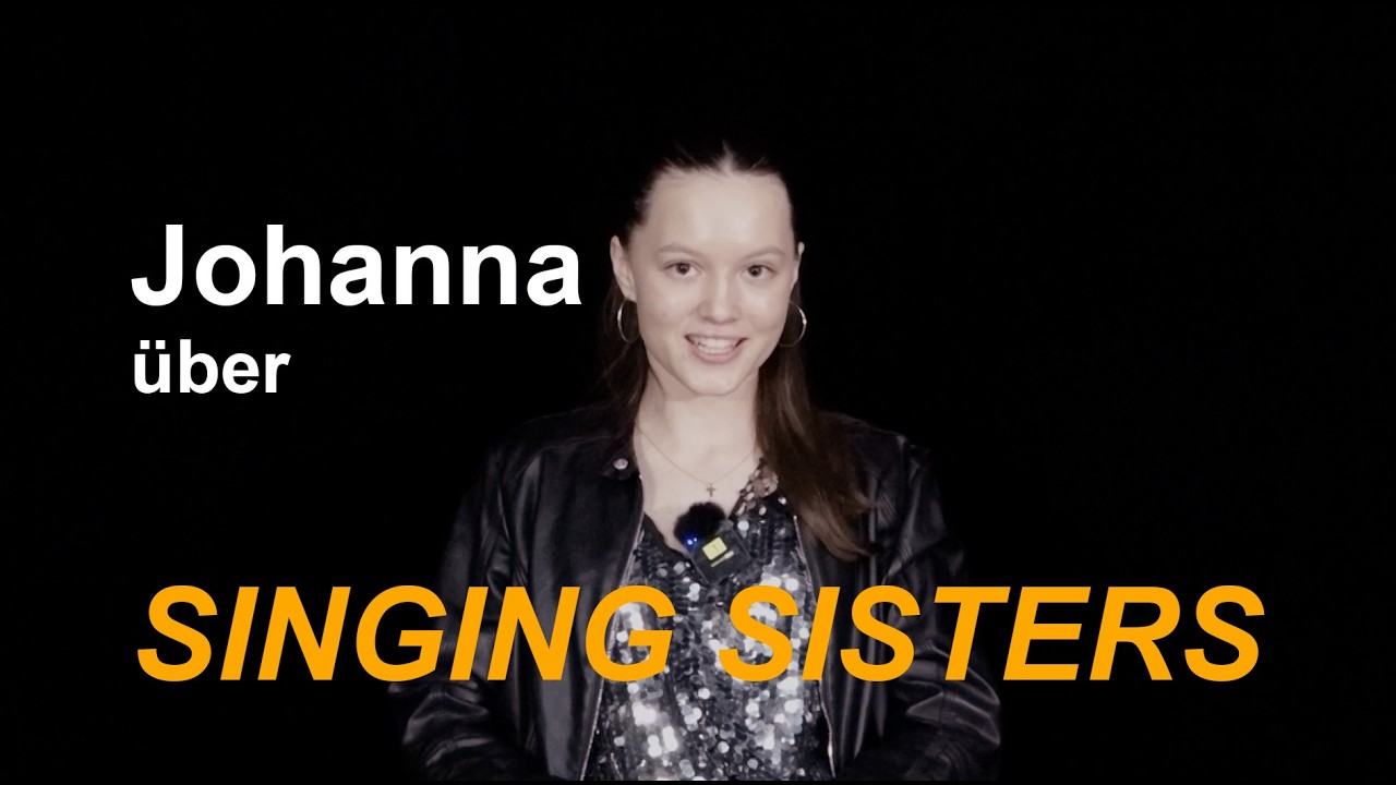 Johanna über SINGING SISTERS - das RHS-Musical im März 2026