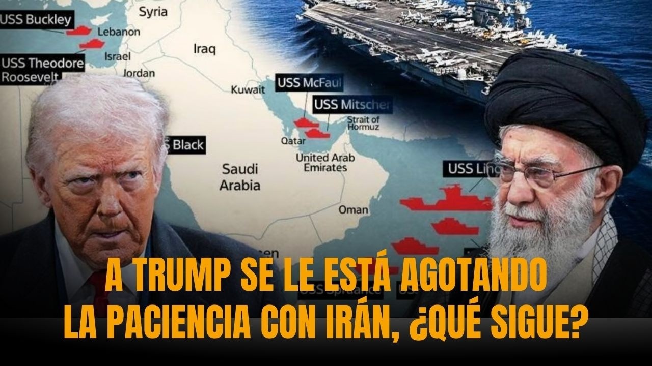 A TRUMP SE LE ESTÁ AGOTANDO LA PACIENCIA CON IRÁN, ¿QUÉ SIGUE? | Sánchez Grass en América