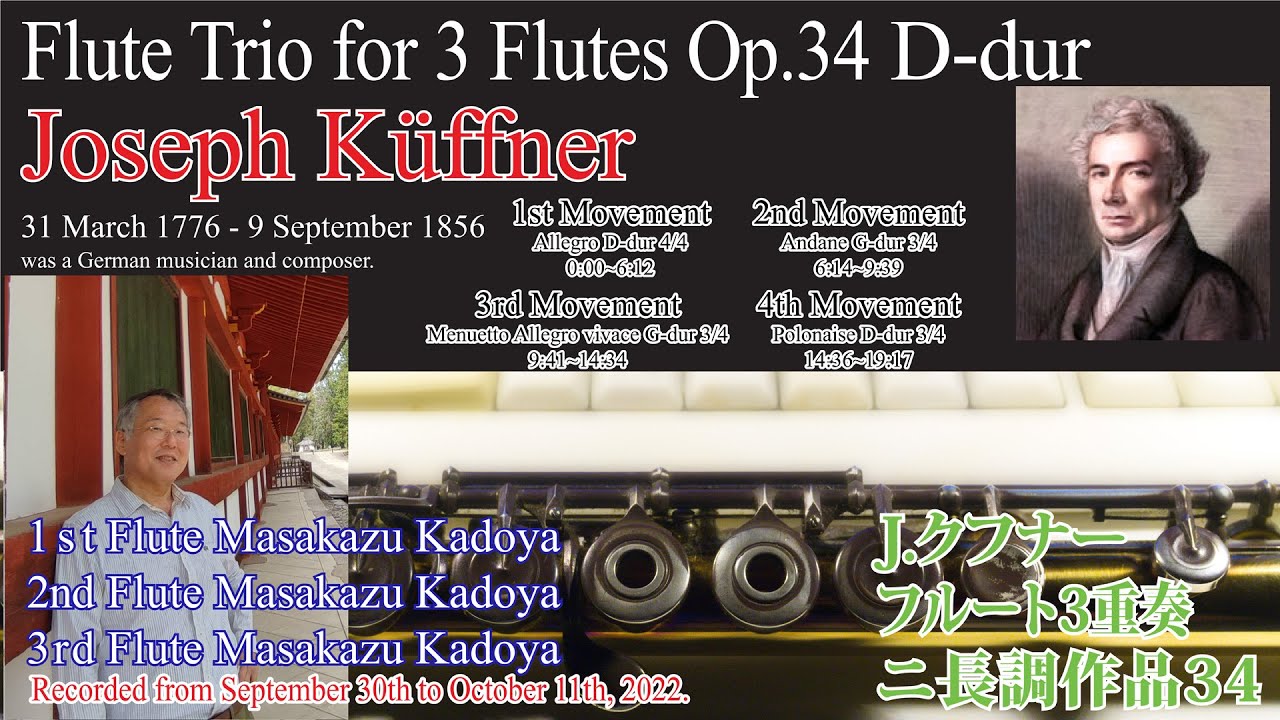 (Flute Trio) J.Küffner Flute Trio for 3 Flutes Op.34 D-dur Performed by Masakazu Kadoya