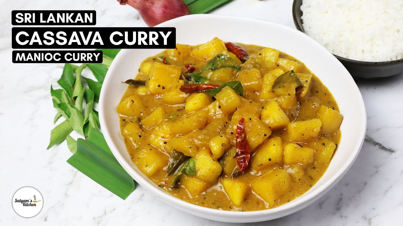 🇱🇰 Sri Lankan Cassava Curry: Exploring the Authentic Cassava Curry