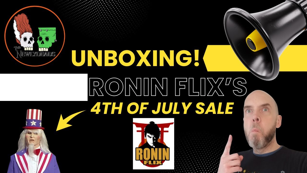 Unboxing! Ronin Flix's 4th of July sale pickups