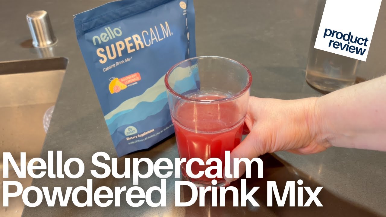 Nello Supercalm Powdered Drink Mix Review | Cortisol Reducer & Sleep Support Supplement