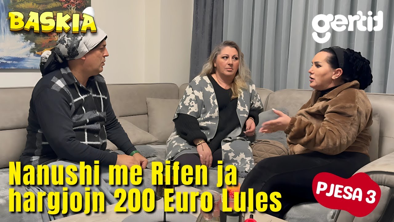 Seriali me Nanushin - Episodi 142 | Pjesa 3 | Humor Shqip | Baskia