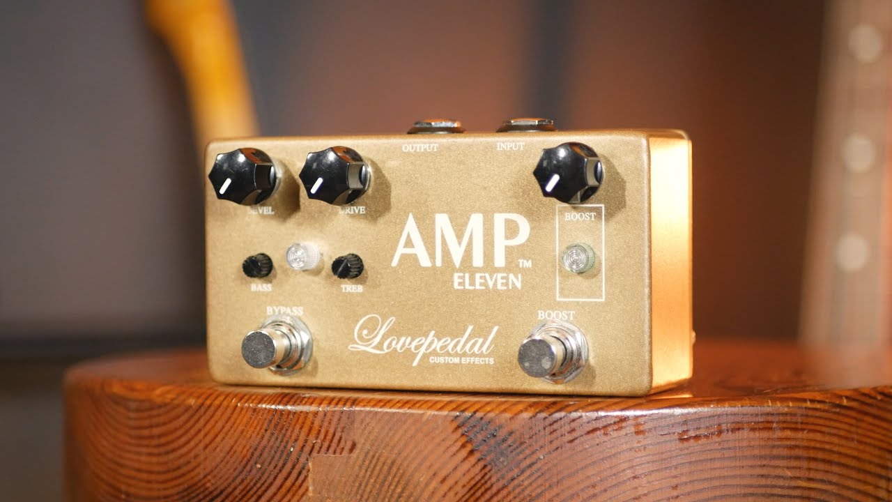Mon overdrive de référence ! Lovepedal AmpEleven