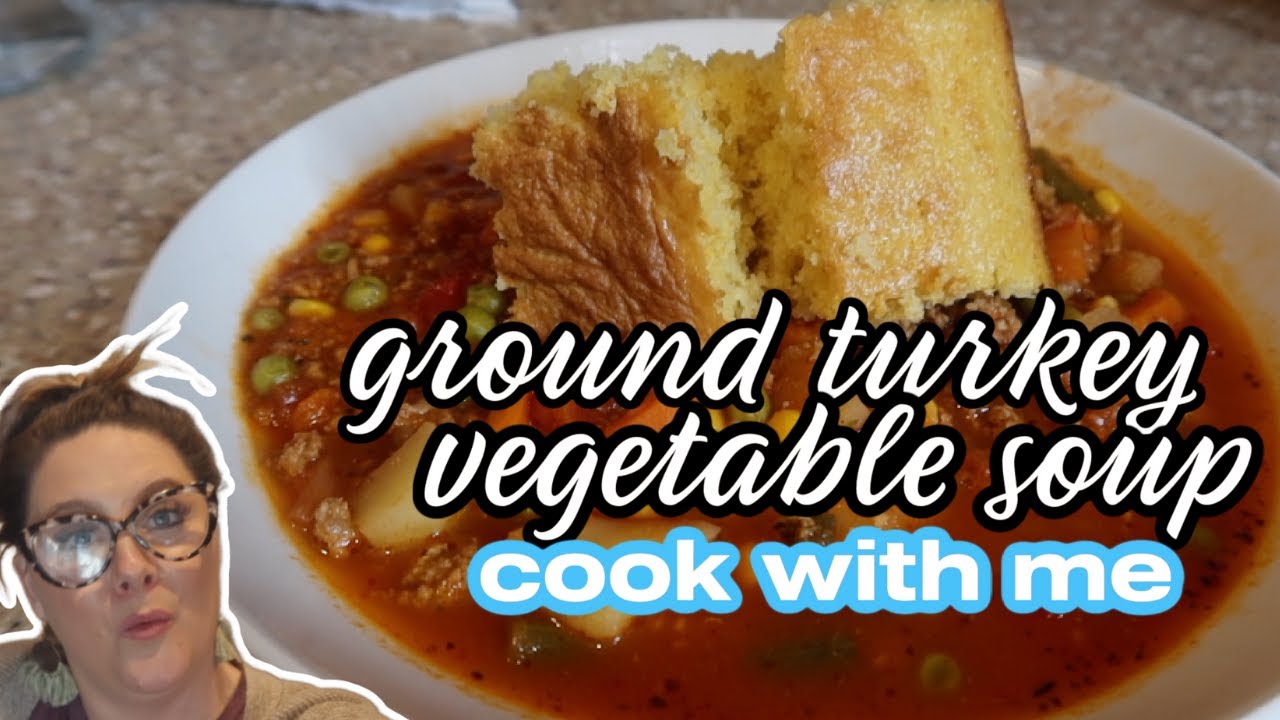 🚨Ground  Turkey Vegetable Soup  Recipe | 🥔Large Family Cooking | 😍Cook with Me