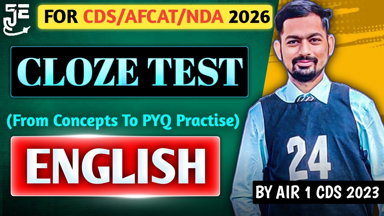 How To Solve Cloze Test || Target 10/10 - With PYQs || For CDS/NDA/AFCAT 1 2026 || By UPSC CDS AIR 1