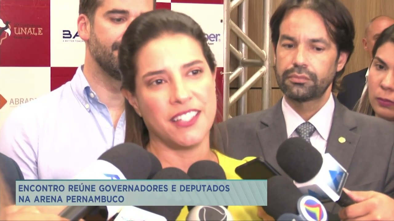 Encontro reúne governadores e deputados na Arena Pernambuco