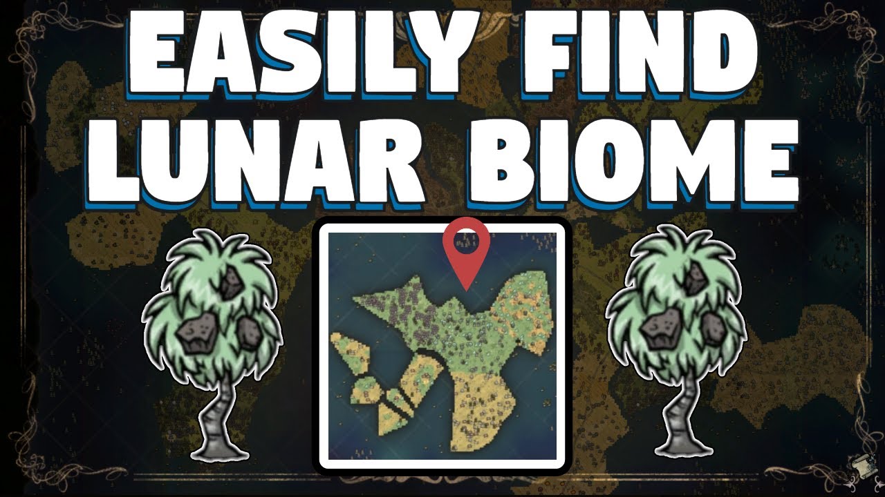 How To Find The Lunar Biome in Don't Starve Together - Easily Find The Lunar Biome in DST