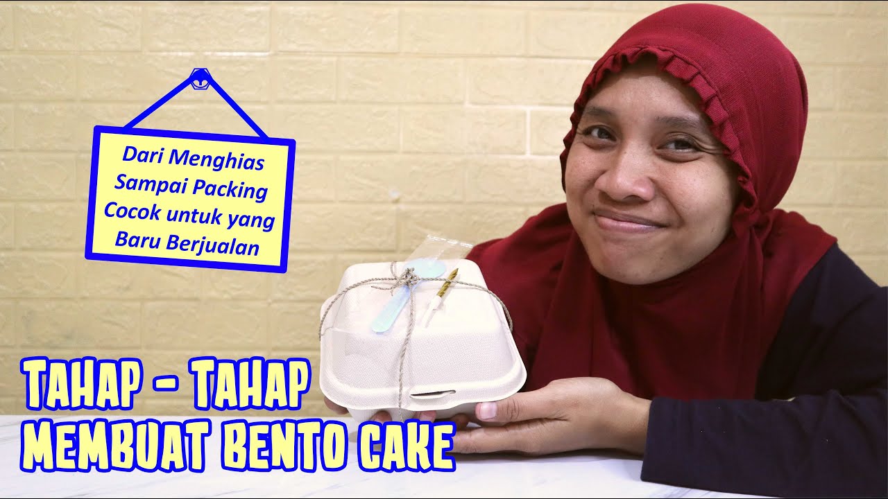 Tahap Tahap Membuat Bento Cake | Dari Bikin Kue Sampai Packingnya