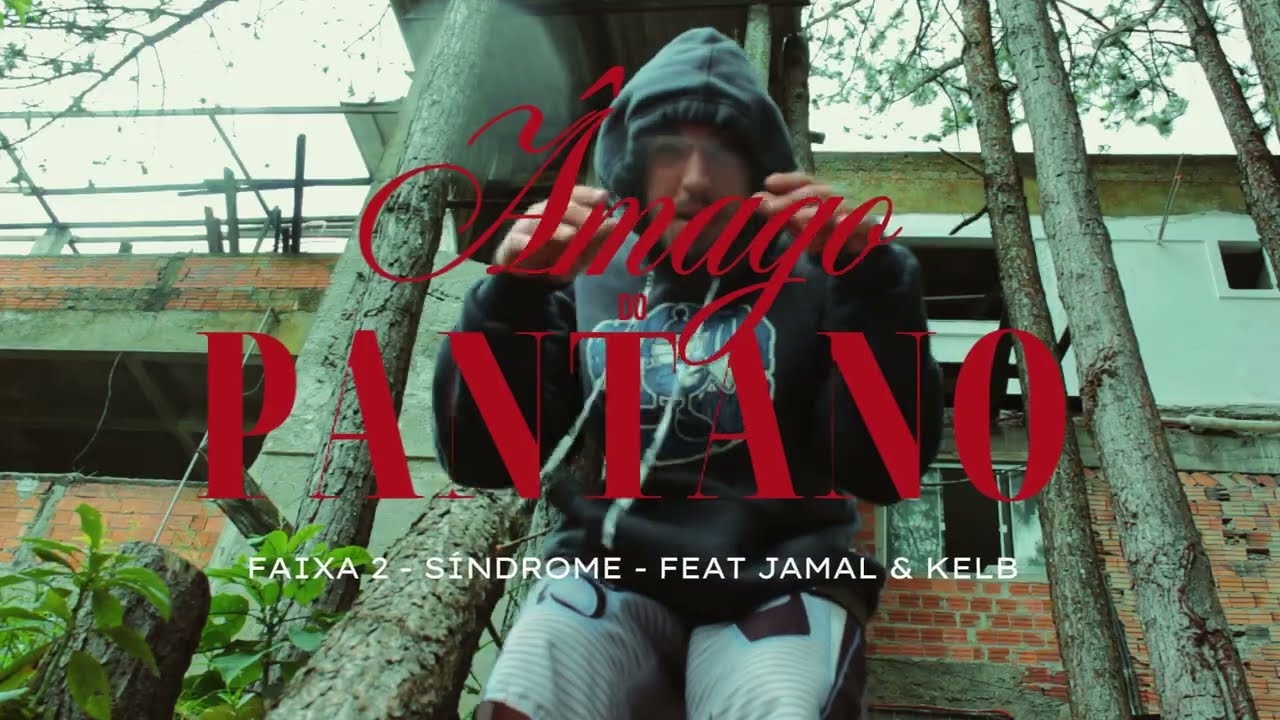 2 - SÍNDROME feat JAMAL - KELB