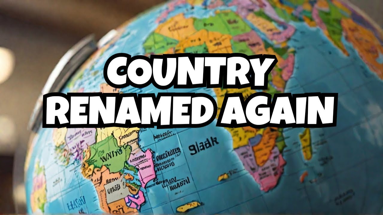 The Country That Changed Its Name &mdash; Again and Again!
