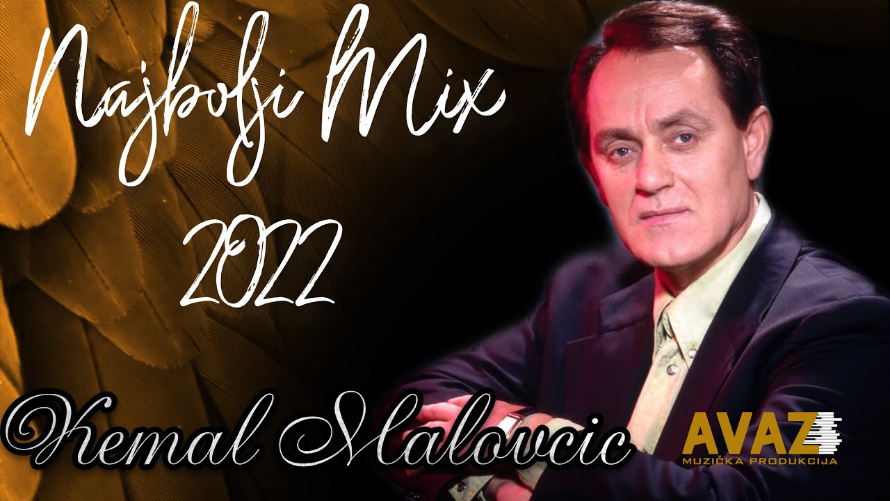 Kemal Malovcic  - Best of Album | 2022 | Audio