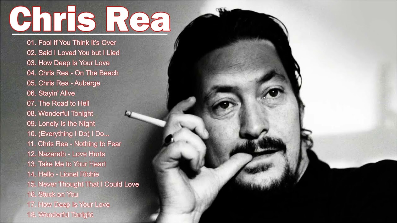 Chris Rea Greatest Hits Full Album Wit Lyrics - Top 20 Chris Rea Playlist 2022