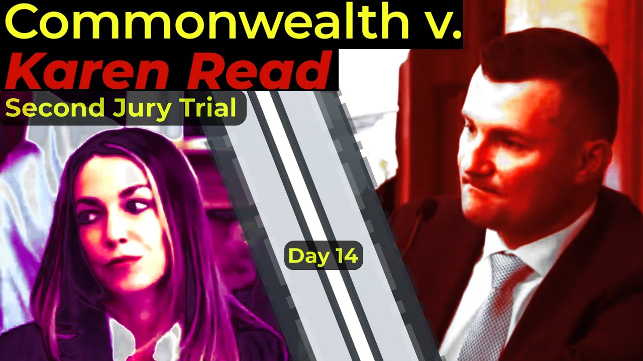 Karen Read retrial - DAY 14 - Commonwealth's Case - Live Watch and Attorney Analysis