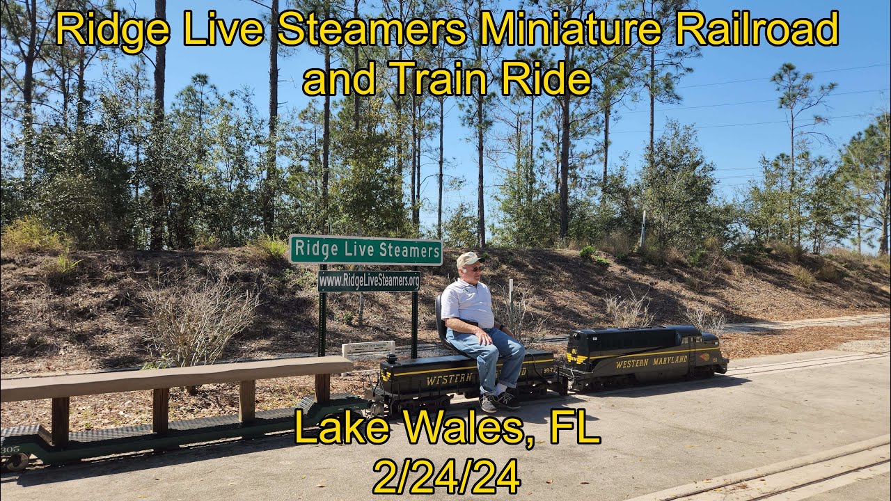 Ridge Live Steamers - Miniature Railroad and Train Ride 2/24/24 - Lake Wales, FL