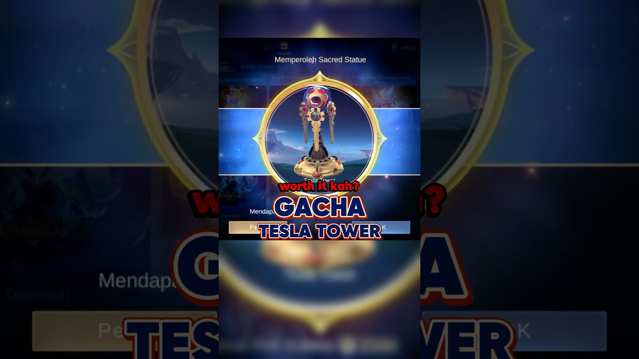 Worth it kah gacha tesla tower