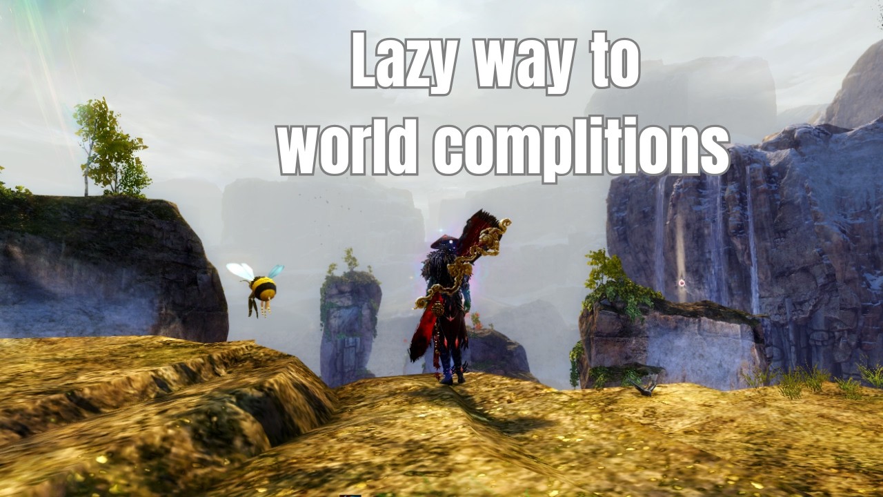 Lazy way to world complitions. Guild wars