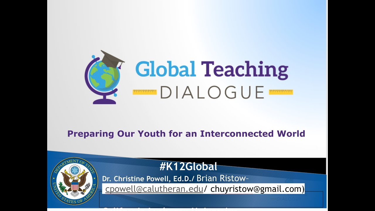 🧩Preparing Our Youth For An Interconnected World: Global Teaching Dialogue, Dr. Christine Powell