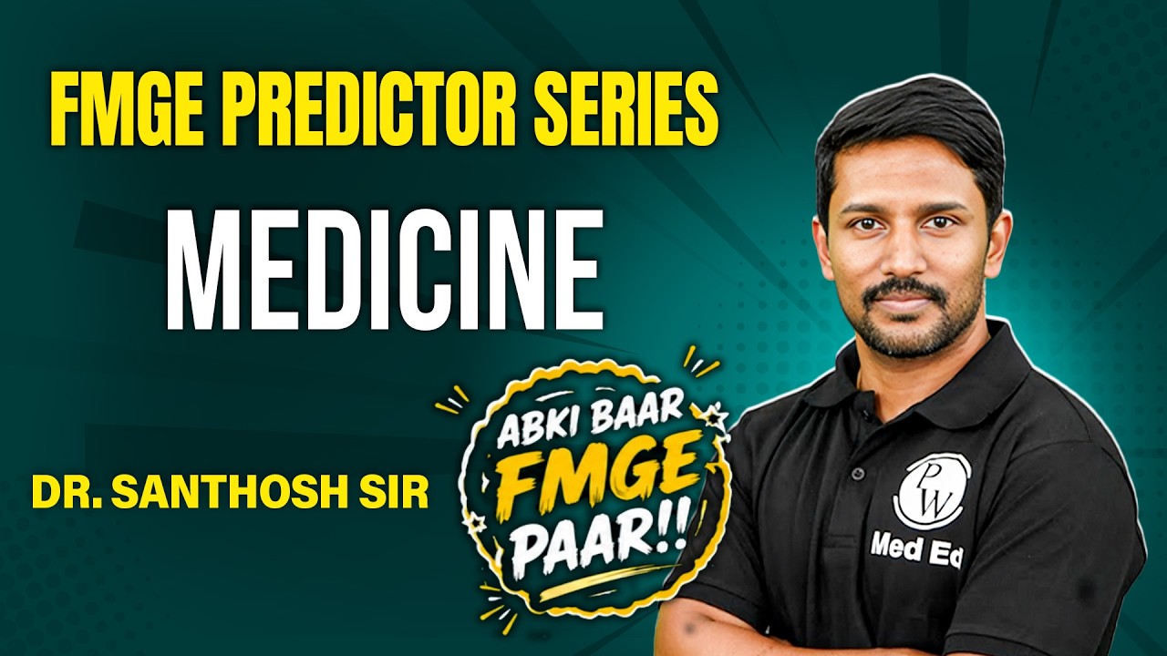 FMGE  50 High Yield Questions | Predictor Series | Medicine | Dr. Santhosh Sir | FMGE 2026
