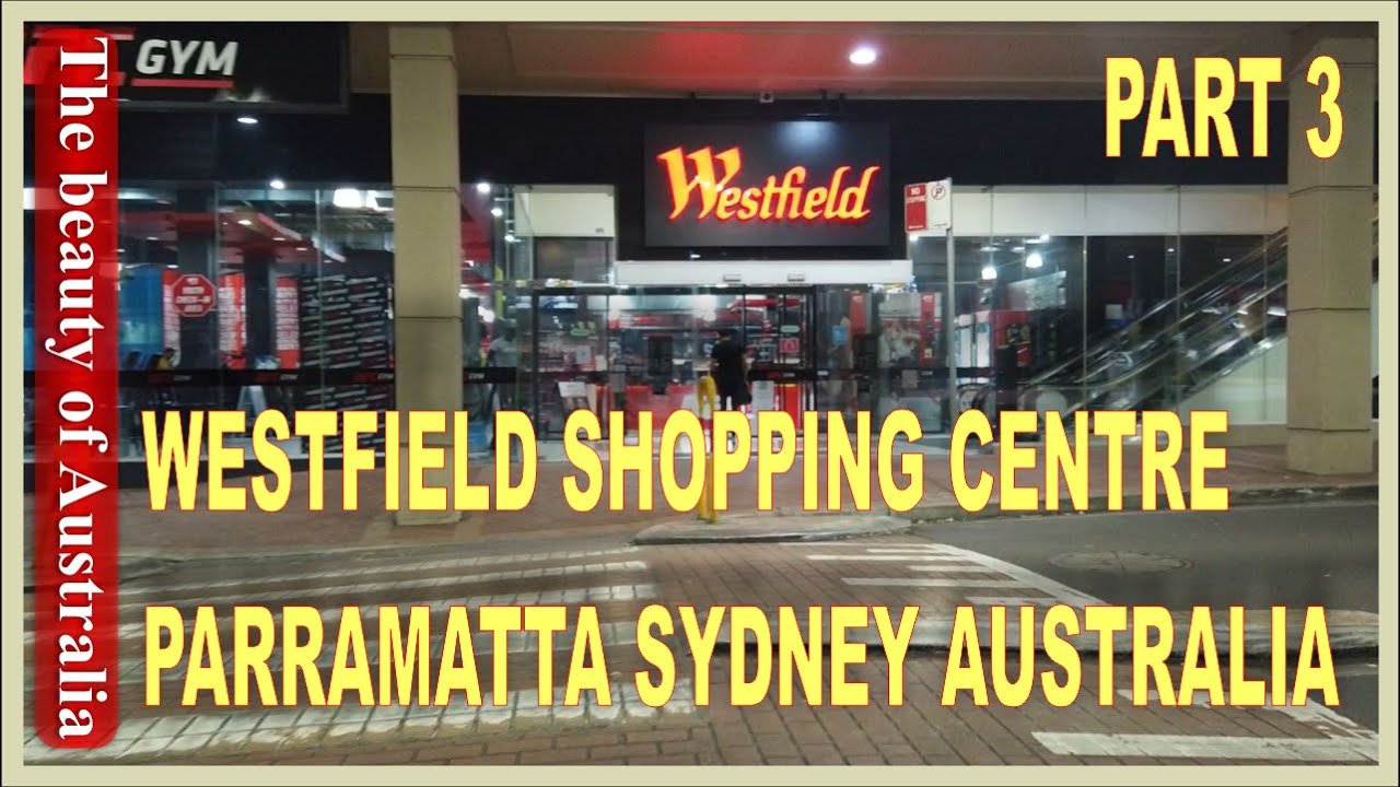 Westfield Shopping Centre Parramatta | Walking around Westfield Shopping Centre P3 | Bashrat