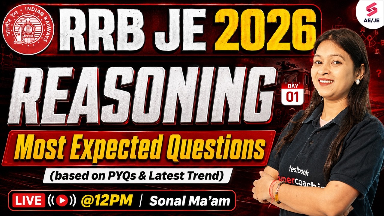RRB JE Reasoning Classes | RRB JE Reasoning Practice Set | RRB JE Reasoning Questions | Sonal Mam