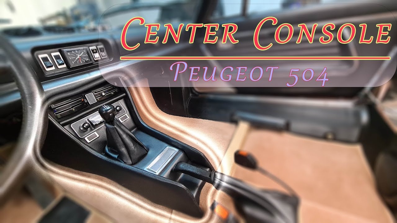 Upholstering a Center Console on a Peugeot 504