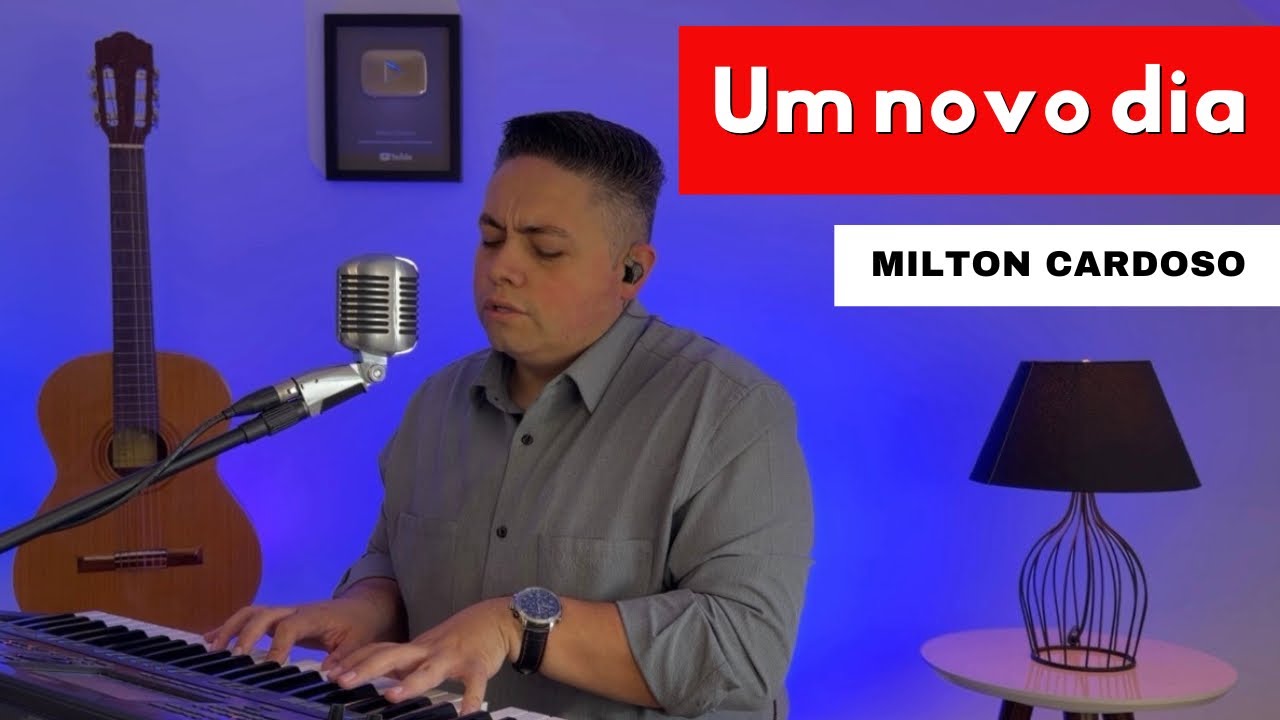 Um novo dia - Milton Cardoso
