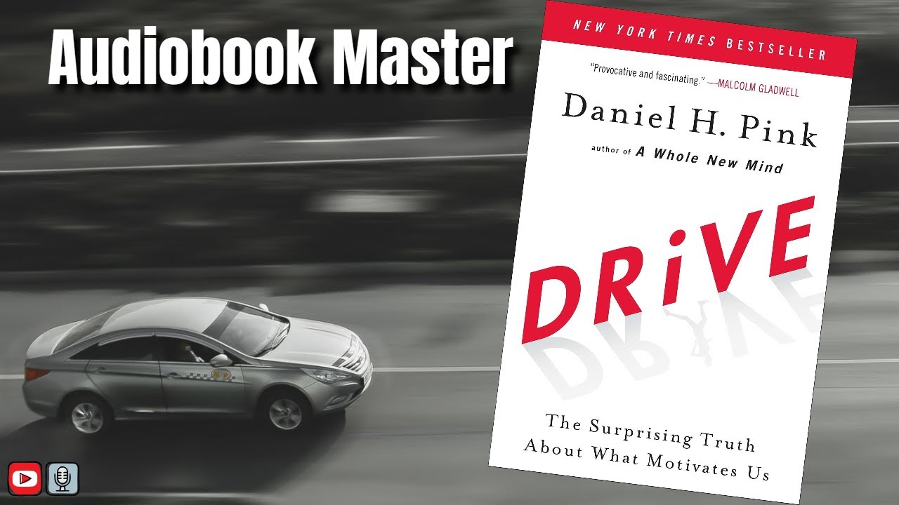 Drive Best Audiobook Summary By Daniel Pink