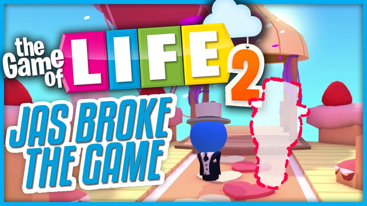 Jas Broke the Game - Game of Life 2 [Patreon Pick!]