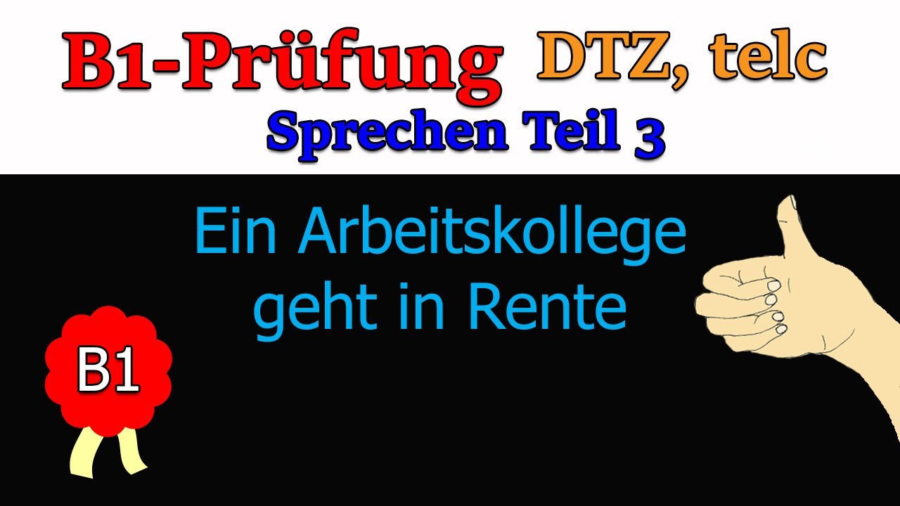 Gemeinsam etwas planen (B1): Ein Arbeitskollege geht in Rente (Deutschtest f&uuml;r Zuwanderer B1 - telc)